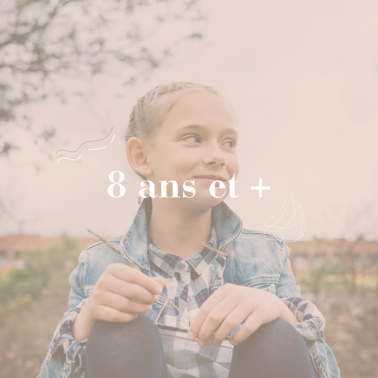 8 ans et +