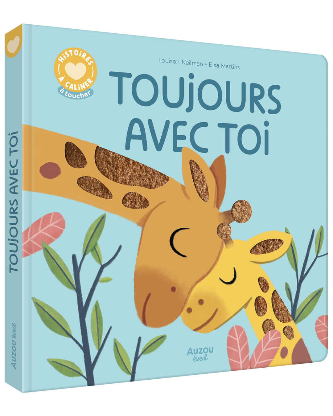 Livre Histoire à câliner "Toujours avec toi" - AUZOU